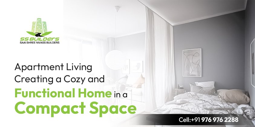 Apartment Living: Creating a Cozy and Functional Home in a Compact Space