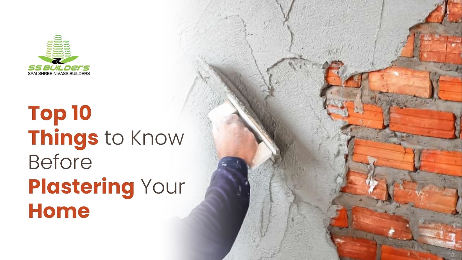 Essential Tips from Sai Srinivas Builders Mastering Home Plastering for Your Dream Space