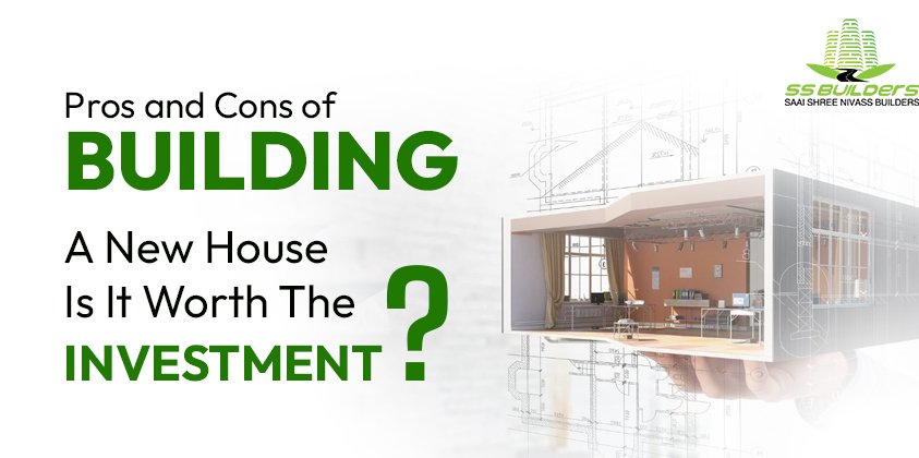 Pros and Cons of Building a New House Is It Worth the Investment